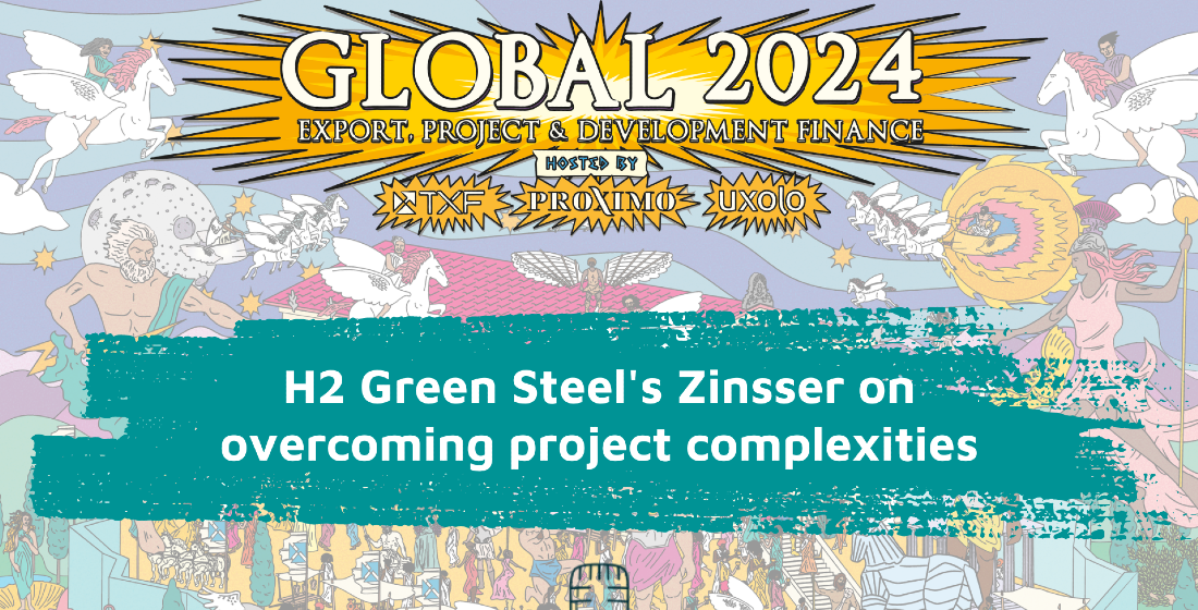 Proximo Athens: H2 Green Steel's Zinsser on overcoming project complexities