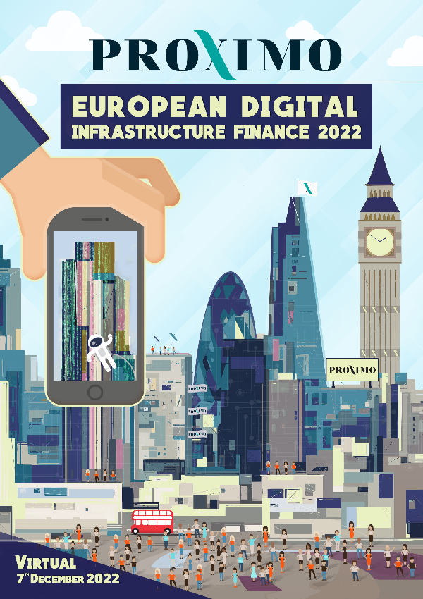 Proximo European Digital Infrastructure Finance Virtual 2022